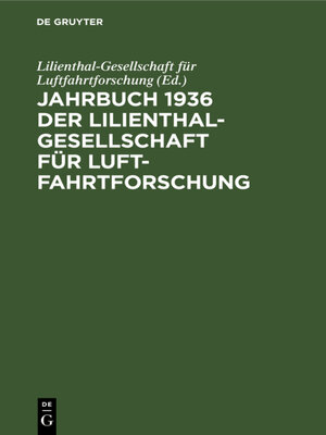 cover image of Jahrbuch 1936 der Lilienthal-Gesellschaft für Luftfahrtforschung